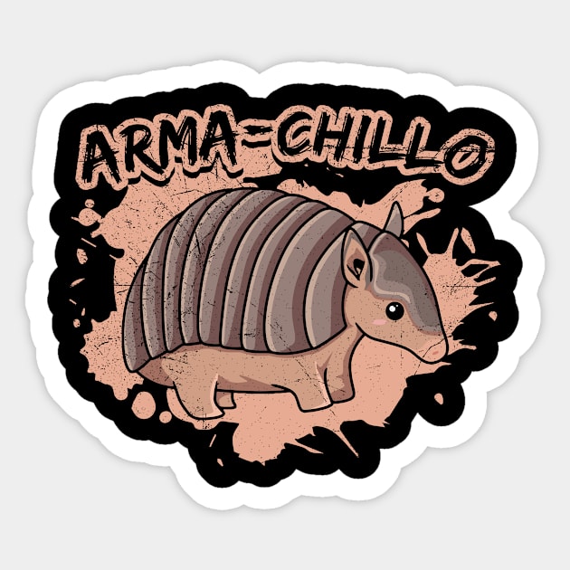 Arma-chillo Pun for an Armadillo Zoo Keeper Sticker by ErdnussbutterToast